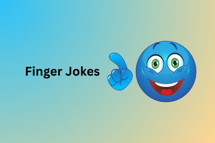 Finger Jokes