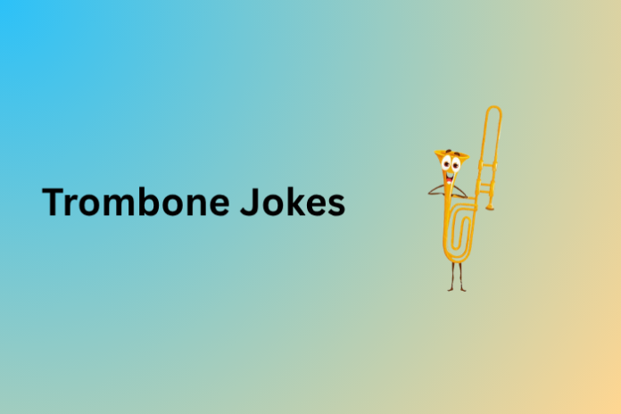 Trombone Jokes