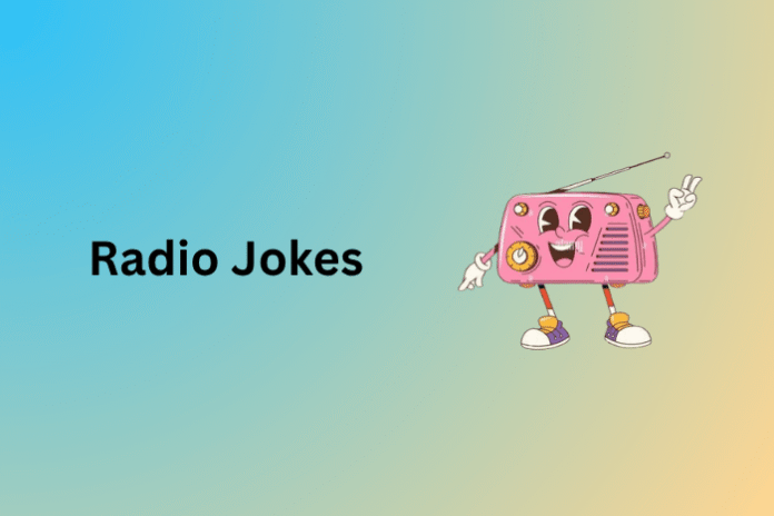 radio jokes