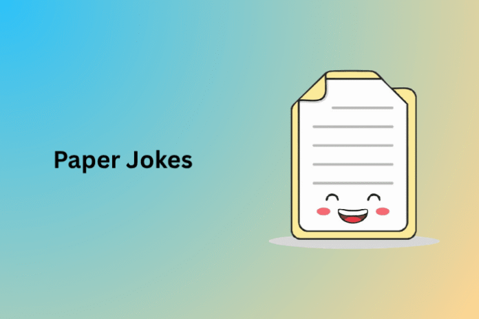 Paper Jokes