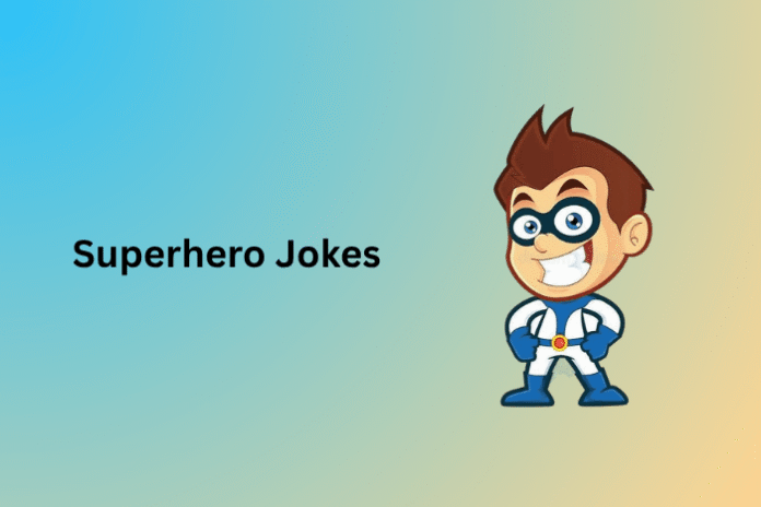 Superhero Jokes